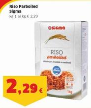 Offerta per Sigma - Riso Parboiled a 2,29€ in Sigma