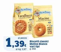 Offerta per Mulino Bianco - Biscotti Classici a 1,39€ in Sigma