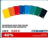 Offerta per Blasseti - Quaderno Maxi One Color 80 Gr a 0,84€ in Max Factory