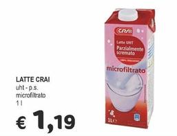 Offerta per Crai - Latte a 1,19€ in Crai