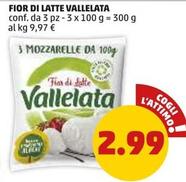 Offerta per Vallelata - Fior Di Latte a 2,99€ in PENNY