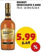 Offerta per Brandy Invecchiato 3 Anni a 5,99€ in PENNY