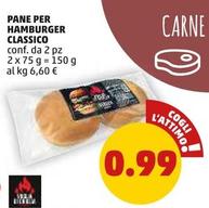 Offerta per Voglia Di Griglia - Pane Per Hamburger Classico a 0,99€ in PENNY