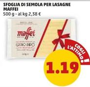 Offerta per Maffei - Sfoglia Di Semola Per Lasagne a 1,19€ in PENNY