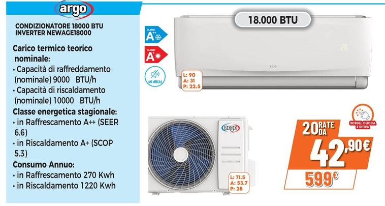 Offerta per Argo - Condizionatore 18000 Btu Inverter NEWAGE18000 a 599€ in Expert