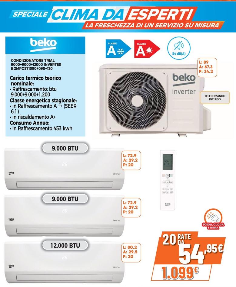 Offerta per Beko - Condizionatore Trial 9000+9000+12000 INVERTER BGMP0271090+090+120 a 1099€ in Expert