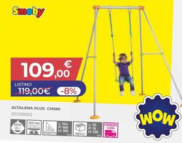 Offerta per Smoby - Altalena Plus  Cm180 a 109€ in Toys Center
