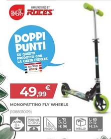 Offerta per Sun&Sport - Monopattino Fly Wheels a 49,99€ in Toys Center
