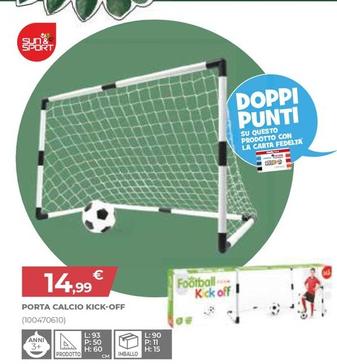 Offerta per Sun&Sport - Porta Calcio Kick-Off a 14,99€ in Toys Center