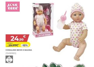Offerta per Love Bebe - Coraline Beve E Bagna a 24,99€ in Toys Center