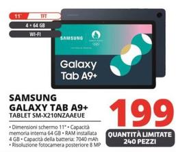 Offerta per Samsung - Galaxy Tab A9+ Tablet SM-X210NZAAEUE a 199€ in Comet