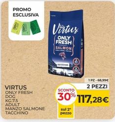 Offerta per Virtus - Dog Only Fresh Kg.7.5 Adult Manzo Salmone Tacchino a 117,28€ in Arcaplanet