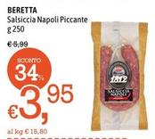 Offerta per Beretta - Salsiccia Napoli Piccante a 3,95€ in Famila