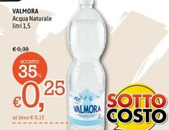 Offerta per Valmora - Acqua Naturale a 0,25€ in Famila