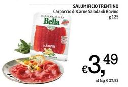 Offerta per Salumificio Trentino - Carpaccio Di Carne Salada Di Bovino a 3,49€ in Famila