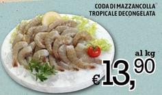 Offerta per Coda Di Mazzancolla Tropicale Decongelata a 13,9€ in Famila