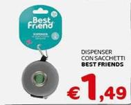 Offerta per Best Friends - Dispenser Con Sacchetti a 1,49€ in Crai