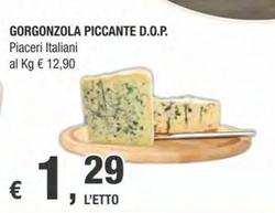 Offerta per Piaceri Italiani - Gorgonzola Piccante D.O.P. a 1,29€ in Crai
