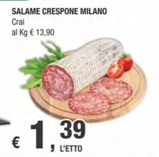 Offerta per Crai - Salame Crespone Milano a 1,39€ in Crai