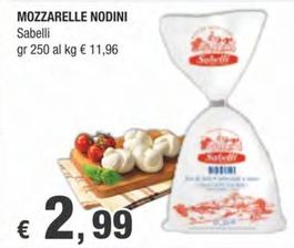 Offerta per Sabelli - Mozzarelle Nodini a 2,99€ in Crai