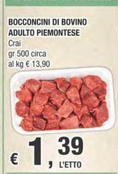 Offerta per Crai - Bocconcini Di Bovino Adulto Piemontese a 1,39€ in Crai