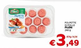 Offerta per Fileni - Polpette Di Pollo a 3,49€ in Crai