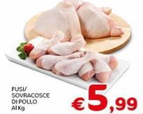 Offerta per Fusi/Sovracosce Di Pollo a 5,99€ in Crai