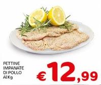 Offerta per Fettine Impanate Di Pollo a 12,99€ in Crai