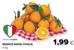 Offerta per Arance Navel Foglia a 1,99€ in Oasi