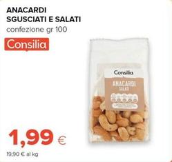 Offerta per Consilia - Anacardi Sgusciati E Salati a 1,99€ in Oasi