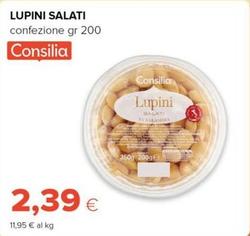 Offerta per Consilia - Lupini Salati a 2,39€ in Oasi