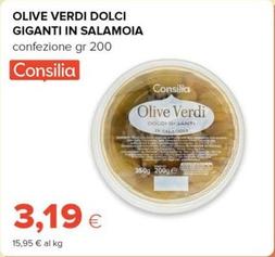 Offerta per Consilia - Olive Verdi Dolci Giganti In Salamoia a 3,19€ in Oasi
