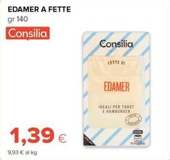 Offerta per Consilia - Edamer A Fette a 1,39€ in Oasi