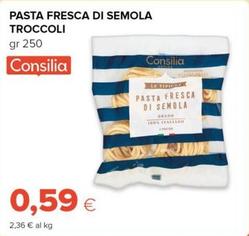 Offerta per Consilia - Pasta Fresca Di Semola Troccoli a 0,59€ in Oasi