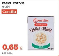 Offerta per Consilia - Fagioli Corona a 0,65€ in Oasi