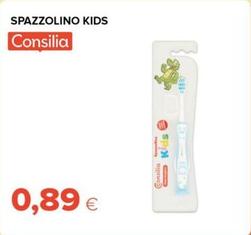 Offerta per Consilia - Spazzolino Kids a 0,89€ in Oasi