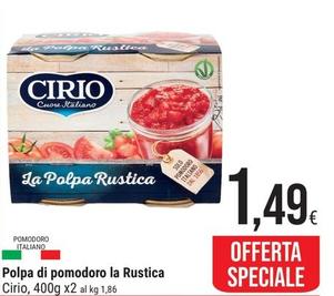 Offerta per Cirio - Polpa Di Pomodoro La Rustica a 1,49€ in Gulliver