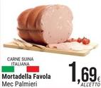 Offerta per Palmieri - Mortadella Favola Mec a 1,69€ in Gulliver