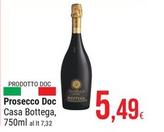 Offerta per Casa Bottega - Prosecco Doc a 5,49€ in Gulliver