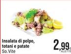 Offerta per So. Vite - Insalata Di Polpo, Totani E Patate a 2,99€ in Gulliver