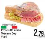 Offerta per Salumificio Viani - Prosciutto Crudo Toscano DOP a 2,79€ in Gulliver