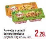 Offerta per Negroni - Pancetta A Cubetti Dolce/Affumicata a 2,29€ in Gulliver