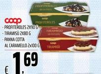 Offerta per Coop - Profiteroles/Tiramisu/Panna Cotta Al Caramello a 1,69€ in Coop