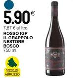 Offerta per Bosco Nestore - Il Grappolo Rosso IGP a 5,9€ in Coop