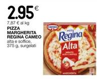 Offerta per Cameo - Pizza Margherita Regina a 2,95€ in Coop