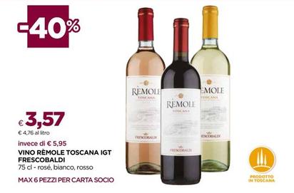 Offerta per Frescobaldi - Vino Rèmole Toscana IGT a 3,57€ in Coop
