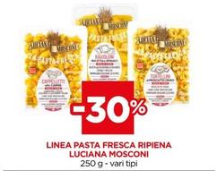 Offerta per Luciana Mosconi - Linea Pasta Fresca Ripiena in Coop