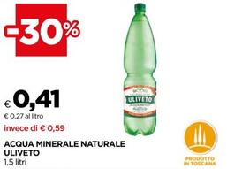 Offerta per Uliveto - Acqua Minerale Naturale a 0,41€ in Coop