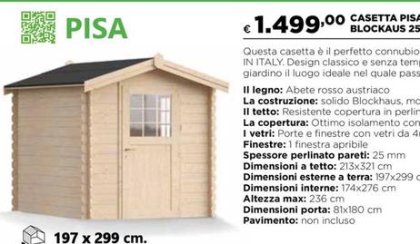 Offerta per Toscana Garden Casetta Pisa Blockaus 25 Mm Porta Singola a 1499€ in Coop