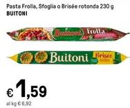 Offerta per Buitoni - Pasta Frolla a 1,59€ in Iper La grande i